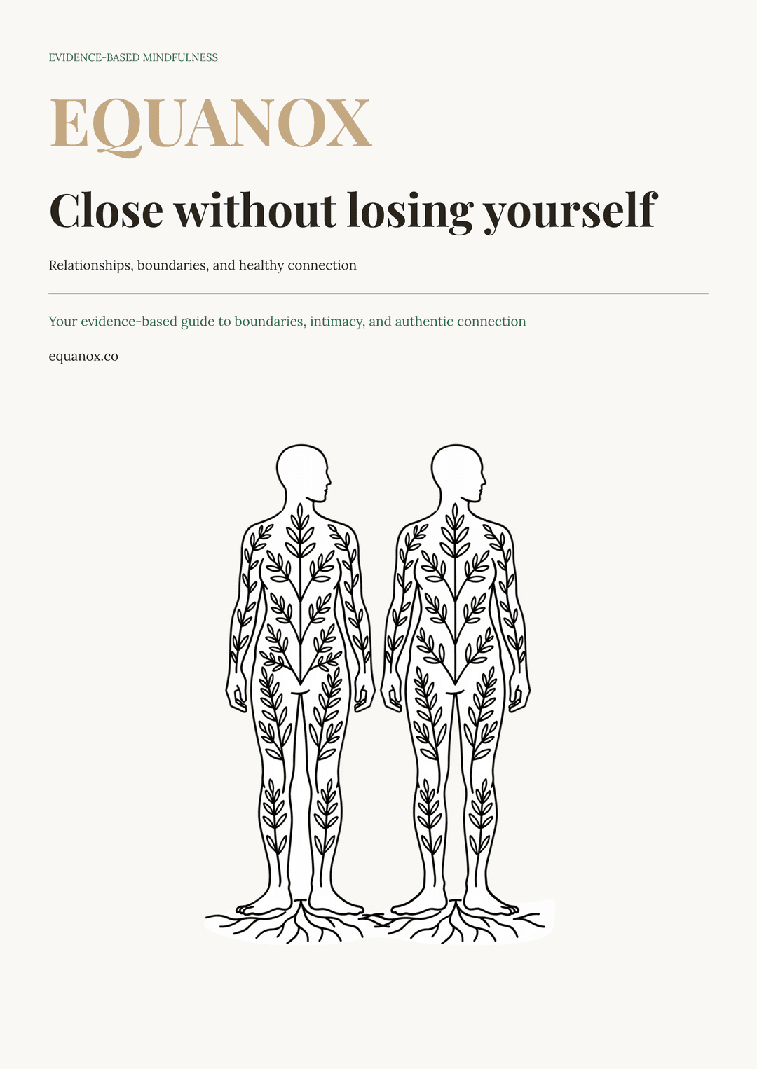 Close without losing yourself. — Equanox eBook