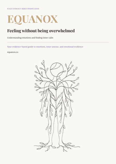 Feeling without being overwhelmed.