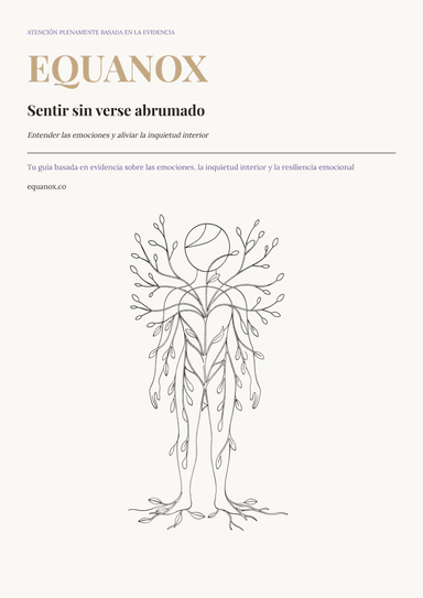 Sentir sin sentirse abrumado.