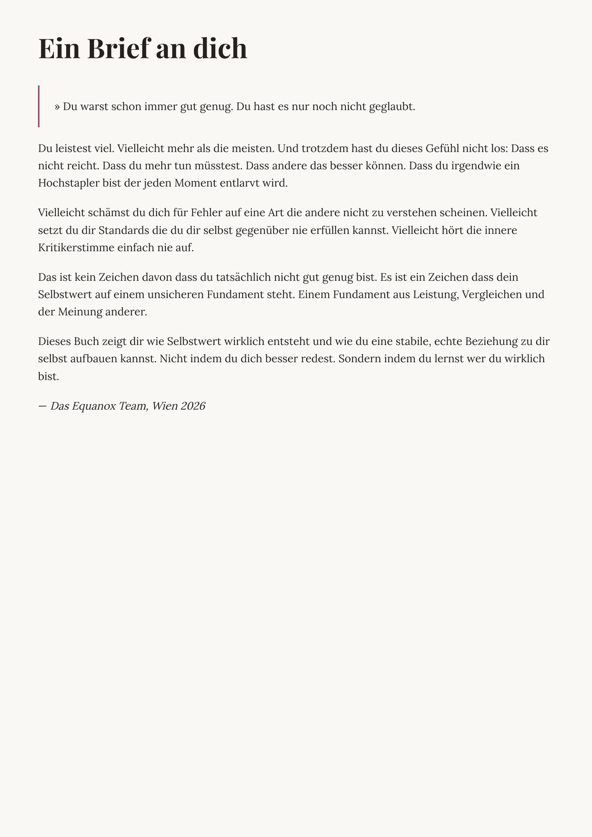 Gut genug — immer schon gewesen. — Ein Brief an dich